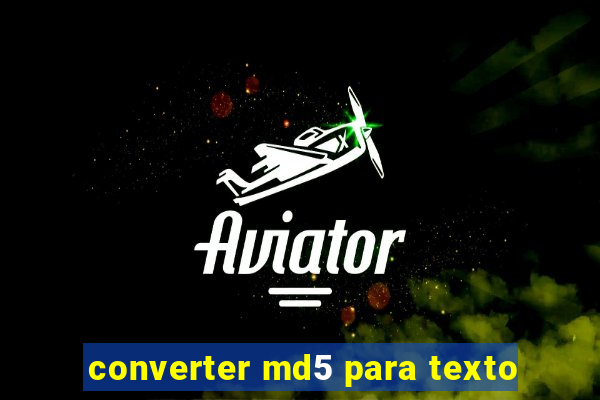 converter md5 para texto